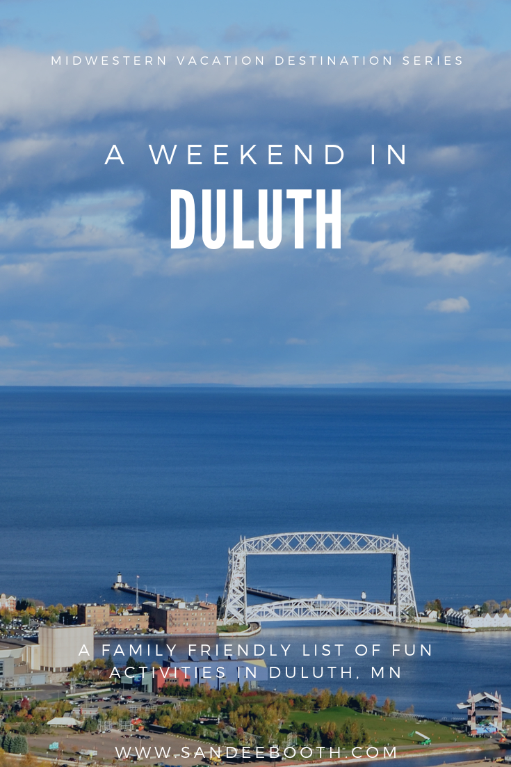 A list of family friendly activities for kids of all ages in Duluth, Minnesota 