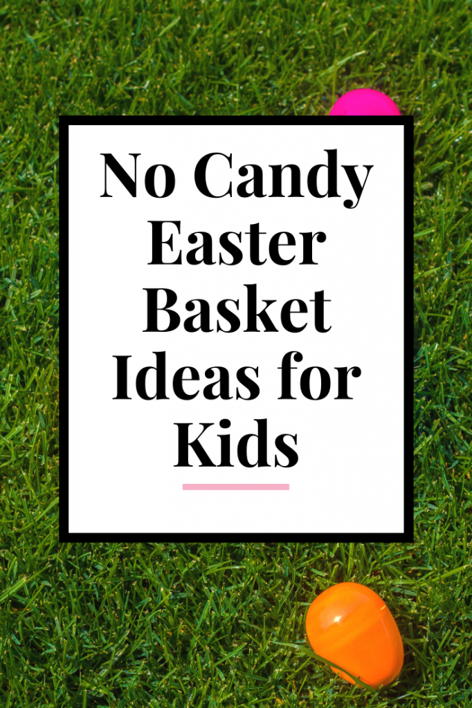 Easy no candy Easter basket ideas for kids 