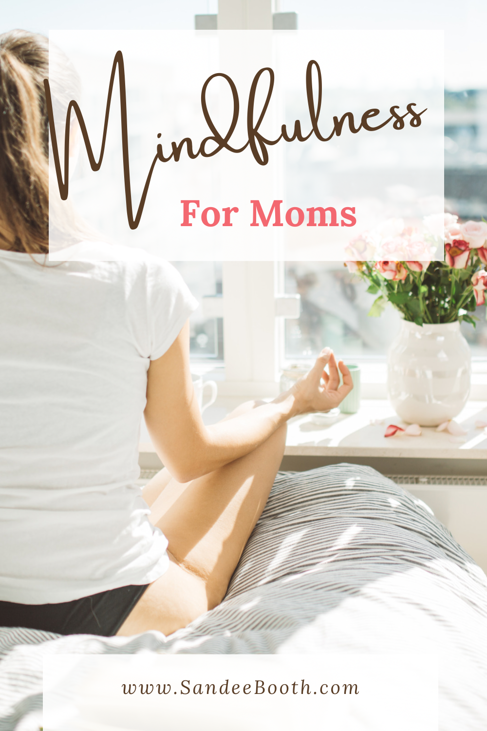 Mindfulness for moms