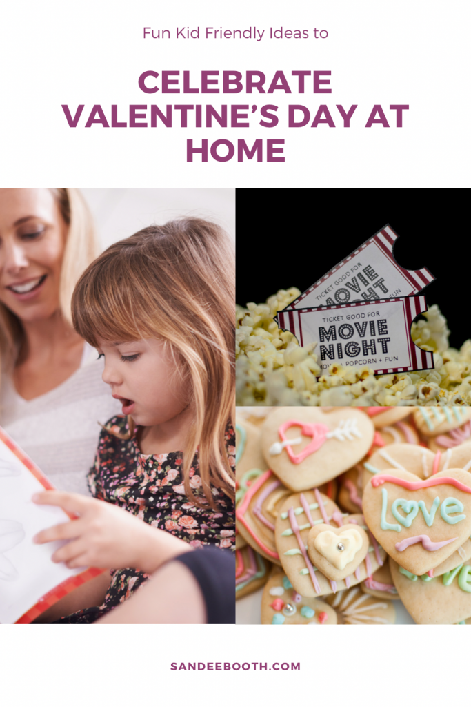 Fun Ways to Celebrate Valentines Day at Home with Kids