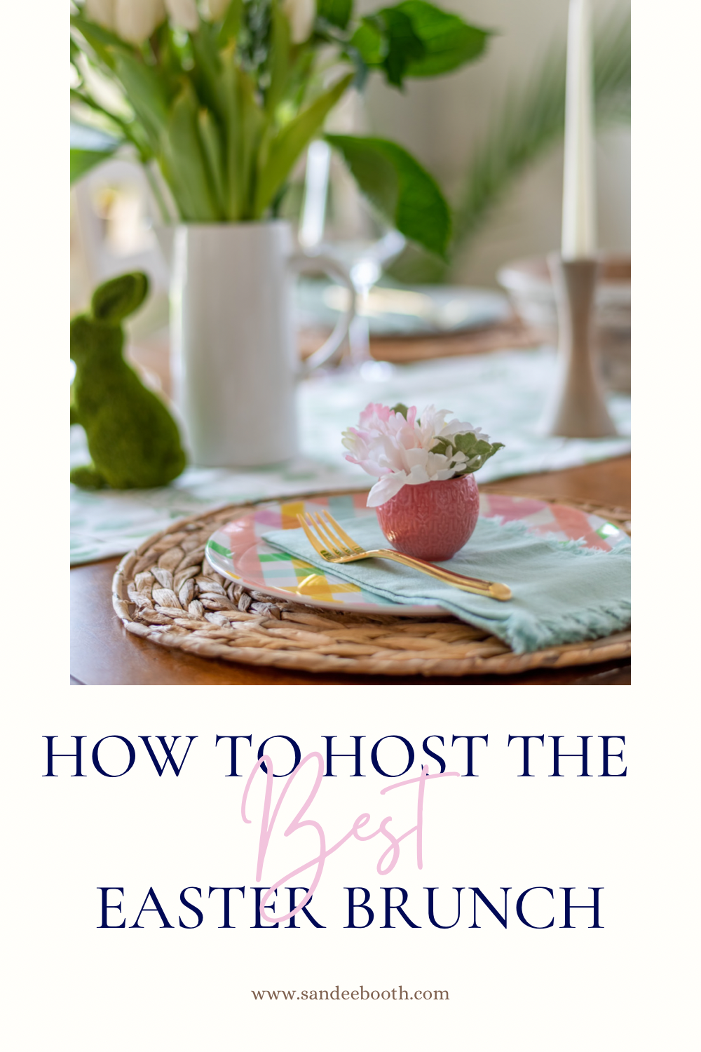How to throw the best Easter brunch