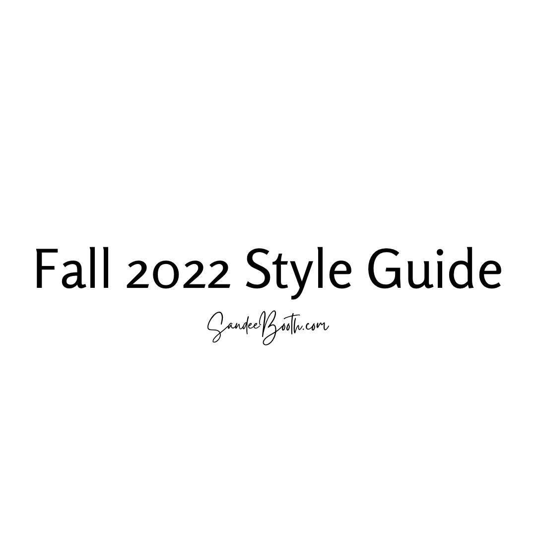Fall 2022 Style Guide SandeeLBooth 